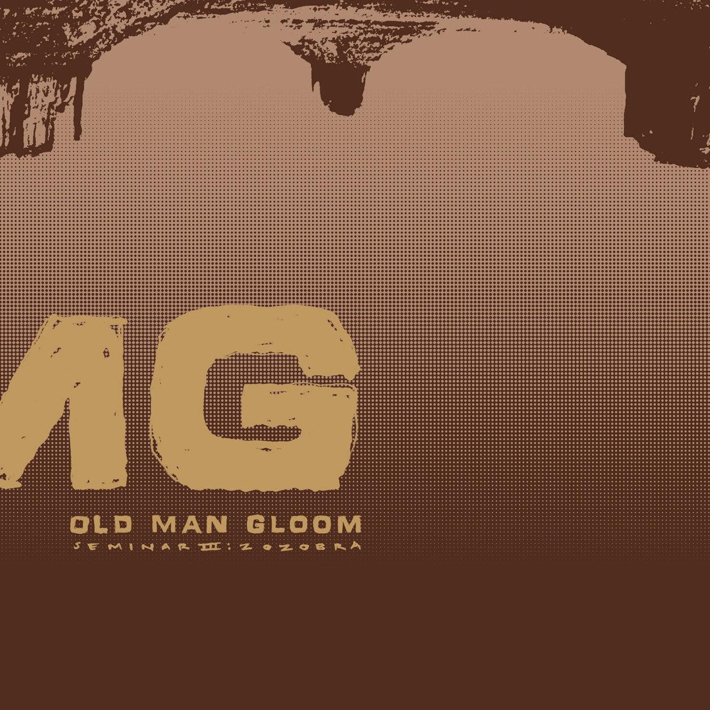 Old Man Gloom – Seminar III: Zozobra (2001) -  New LP Record 2023 SIGE  Vinyl - Sludge Metal / Post-Rock