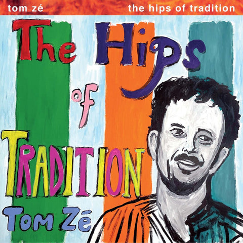 Tom Zé – The Hips Of Tradition (1992)- New LP Record 2023 Luaka Bop Amazin Green Vinyl - Bossanova /  Tropicalia / Experimental