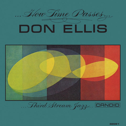 Don Ellis – ...How Time Passes... (1961) - New LP Record 2023 Candid Vinyl - Jazz / Post Bop