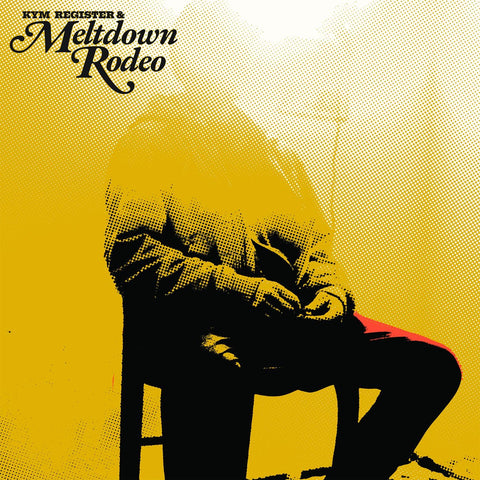Kym Register - Meltdown Radio -New LP Record 2023 Don Giovanni Vinyl - Southern Rock / Country