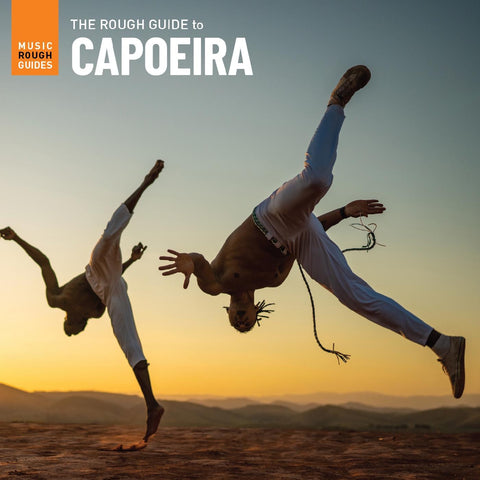 Various Artists - The Rough Guide To Capoeira - New LP Record 2023 World Music Network Vinyl - Brazilian / Capoeira