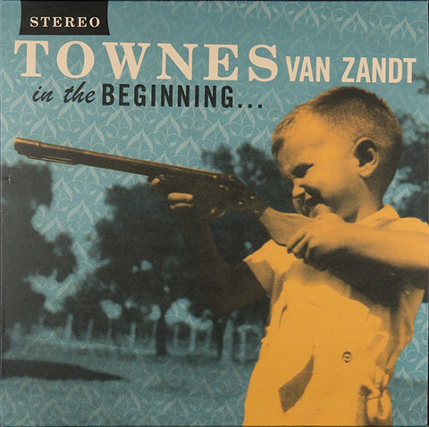 Townes Van Zandt ‎– In The Beginning... (2003) - New LP Record 2010 Fat Possum USA Vinyl & Download - Country Rock