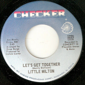 Little Milton - Let's Get Together / I'll Always Love You VG - 7" Single 45RPM 1969 Checker USA - Funk/Soul