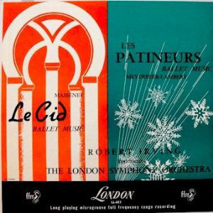 Robert Irving & The London Symphony Orchestra - Massenet "Le Cid" - Ballet Music / Meyerbeer - Lambert "Les Patineurs" Ballet - VG+ 1954 UK Import Mono Original Press Record - Classical