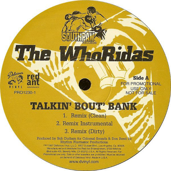 Thw Whoridas - Talkin' Bout' Bank / Taxin' VG+ - 12" Single 1997 Southpaw USA - Hip Hop