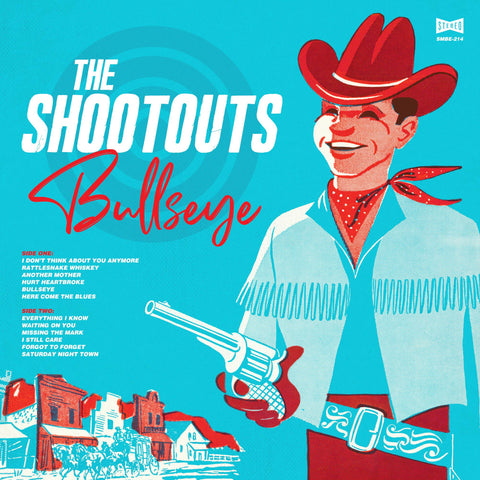 The Shootouts ‎–BULLSEYE - New LP Record 2021 Self Released Translucent Aqua Vinyl - Country / Honky Tonk / Western Swing