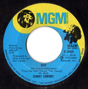 Donny Osmond ‎– Why / Lonely Boy - M- 7" Single 45rpm 1972 MGM US - Pop / Ballad