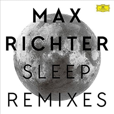 Max Richter ‎– Sleep Remixes - New LP Record 2016  Deutsche Grammophon EU Vinyl - Classical / Electronic / Downtempo