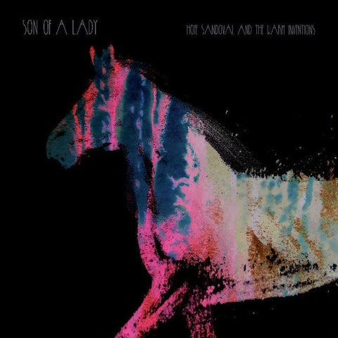 Hope Sandoval & The Warm Inventions - Son Of A Lady - New 10" EP Record 2017 Tendril Tales Vinyl & Download - Dream Pop / Indie Rock