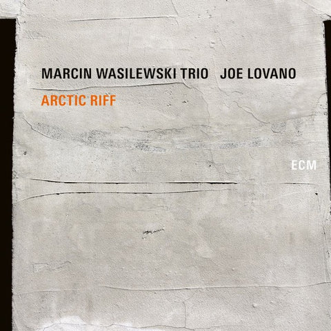 Marcin Wasilewski Trio, Joe Lovano - Arctic Riff - New 2 LP Record 2020 ECM Europe Import Vinyl - Contemporary Jazz