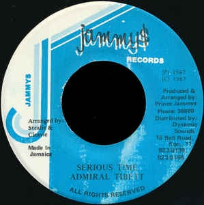 Admiral Tibett ‎– Serious Time VG - 7" Single 45RPM 1987 Jammy's Jamaica - Reggae/Dancehall