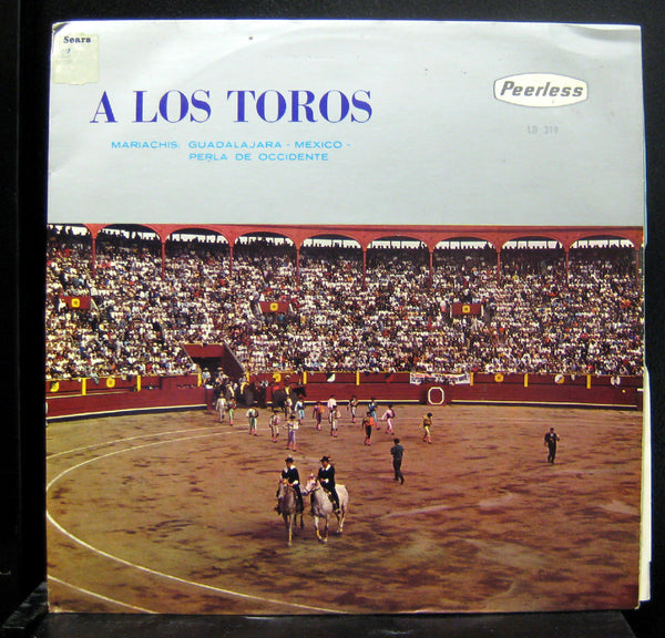 A Los Toros - Mariachis Guadalajara Mexico LP VG+ LD 319 Peru Mono Rare - Shuga Records