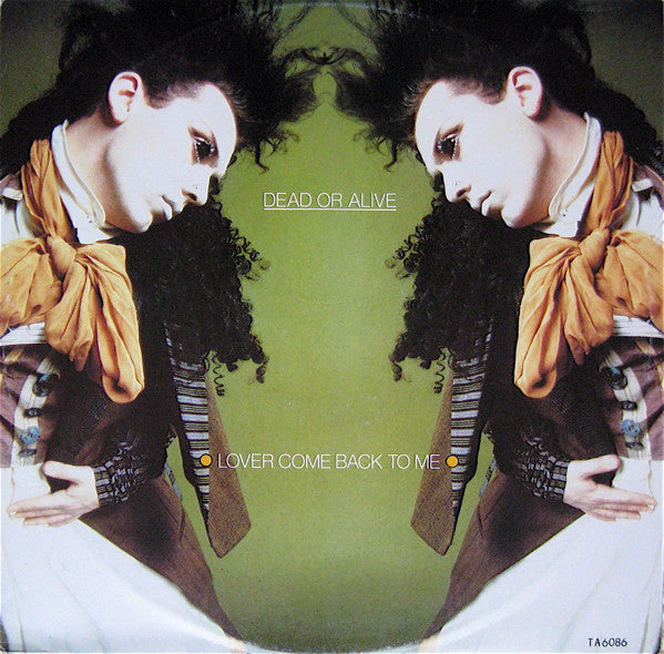 Dead Or Alive - Lover Come Back To Me Mint- - 12" Single 1985 Epic UK - Hi NRG