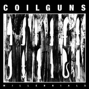 Coilguns ‎– Millennials - New LP Record 2018 Hummus Switzerland Import Vinyl & Booklet - Hardcore - Shuga Records
