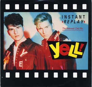 Yell! - Instand Replay - VG+ 12" Single 1989 Fanfare Records USA - Electronic / Hi NRG