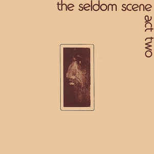 The Seldom Scene - Act Two - VG Lp 1973 Rebel Records USA - Folk / Country