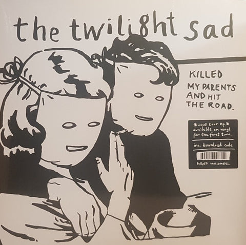 The Twilight Sad ‎– Killed My Parents And Hit The Road (2008) - New LP Record 2020 FatCat EU Vinyl - Indie Rock / Shoegaze