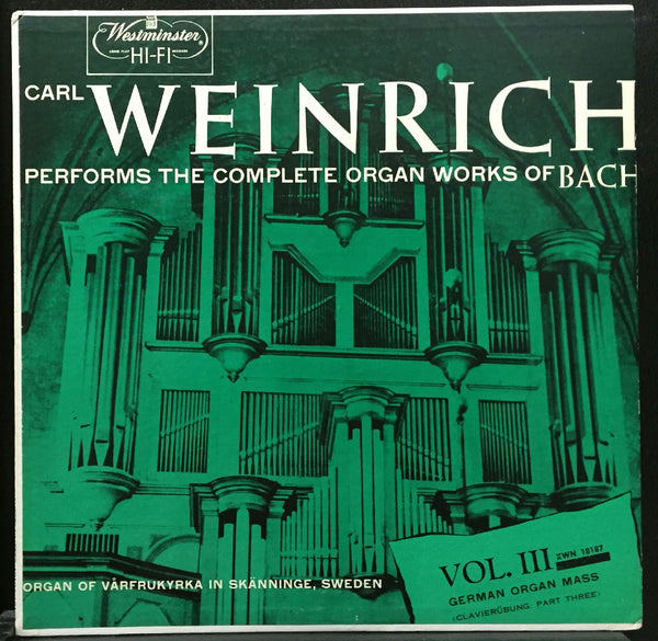 Carl Weinrich Bach Organ Works Vol III LP Mint- 1956 Westminster XWN 18187 - Shuga Records