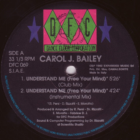 Carol J. Bailey ‎– Understand Me (Free Your Mind) - VG- 12" Single Record 1992 Italy Import Vinyl - House / Italo