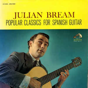 Julian Bream ‎– Popular Classics For Spanish Guitar - Mint- LP 1964 RCA Victor Red Seal USA - Classical