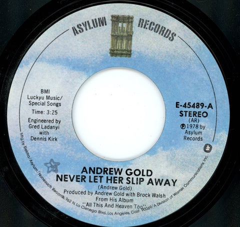 Andrew Gold- Never Let Her Slip Away / Genevieve- VG+ 7" Single 45RPM- 1978 Elektra USA- Pop
