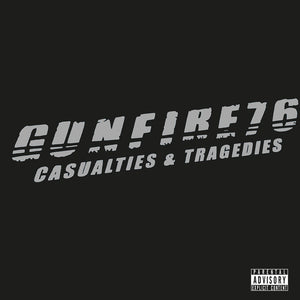 Gunfire 76 -  Casualties & Tragedies (Explicit Content) - New 2019 Record LP Black Vinyl - Rock / Punk