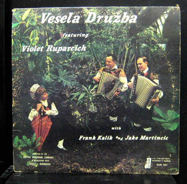Vesela Druzba Featuring Violet Ruparcich LP VG+ GLPS 1021 Greyko Polka Ohio USA - Shuga Records