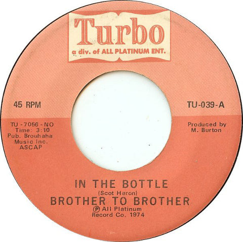 Brother To Brother ‎- In The Bottle / The Affair - VG 45rpm 1974 USA - Disco