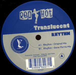 Translucent – Rhythm - New 10" Single 2004 Red Hot USA Vinyl - Chicago House / Jazzdance