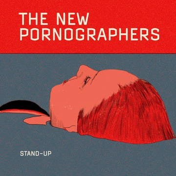 The New Pornographers - Stand-Up / Fade Baby Fade - New 7" Single Record Store Day 2019 Concord USA RSD Black Friday Vinyl - Indie Rock