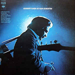 Johnny Cash ‎– Johnny Cash At San Quentin - VG LP Record 1969 CBS USA 360 Label Vinyl - Country / Country Rock