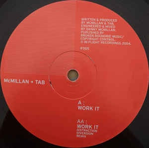 McMillan & Tab ‎– Work It - Mint- - 12" Single Record - 2004 UK In-Flight Entertainment Vinyl - House / Breaks