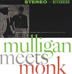 Thelonious Monk And Gerry Mulligan ‎– Mulligan Meets Monk (1957) - New Vinyl Lp 2010 Original Jazz Classics / Riverside Reissue - Jazz / Cool Jazz