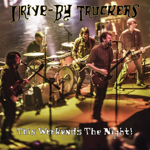 Drive-By Truckers ‎– This Weekend's The Night! - Mint- 2 LP Record 2015 ATO USA 180 gram Vinyl - Southern Rock / Country Rock