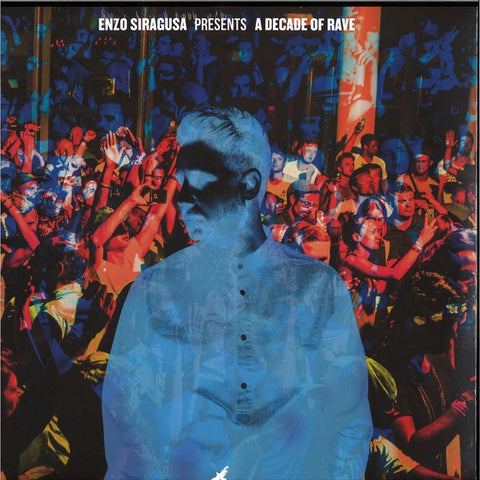 Enzo Siragusa ‎– A Decade of Rave - Volume 2 - New 2 Lp Record 2019 Fuse UK Import Vinyl - Deep House / Tech House / Minimal Techno