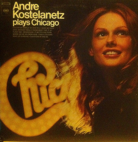 Andre Kostelanetz - Plays Chicago - VG+ 1971 Stereo USA - Jazz/Pop