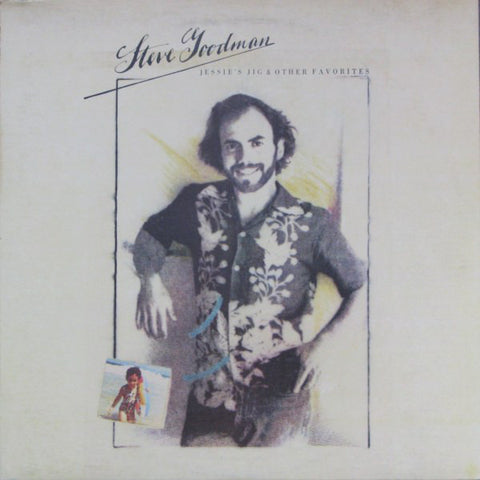 Steve Goodman ‎– Jessie's Jig And Other Favorites - VG+ 1975 Stereo USA Original Press - Rock