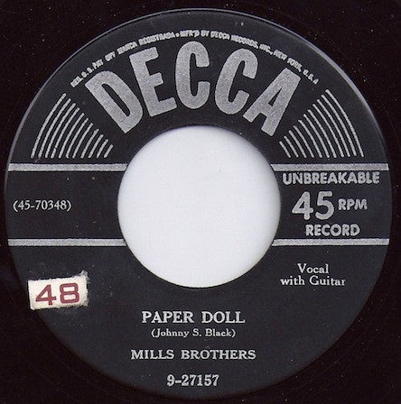 The Mills Brothers ‎– Paper Doll / I'll Be Around - VG+ 7" Single 45rpm 1950 Decca USA - R&B