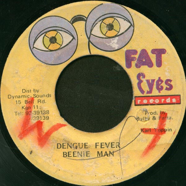 Beenie Man - Dengue Fever - VG+ 7" Single 45RPM Fat Eyes Jamaican Import - Reggae - Shuga Records