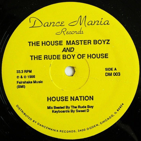 The House Master Boyz and The Rude Boy Of House ‎– House Nation VG+ 12" Single 1986 Dance Mania USA - Chicago House