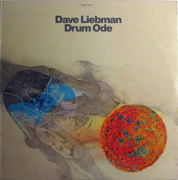 Dave Liebman ‎– Drum Ode - Mint- Lp Record 1975 ECM USA Vinyl - Jazz / Fusion