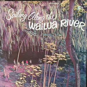Captain Walter Smith Sr. ‎– Sailing Along The Wailua River VG+ Self-Released Stereo USA - Exotica / Pacific / Spoken Word