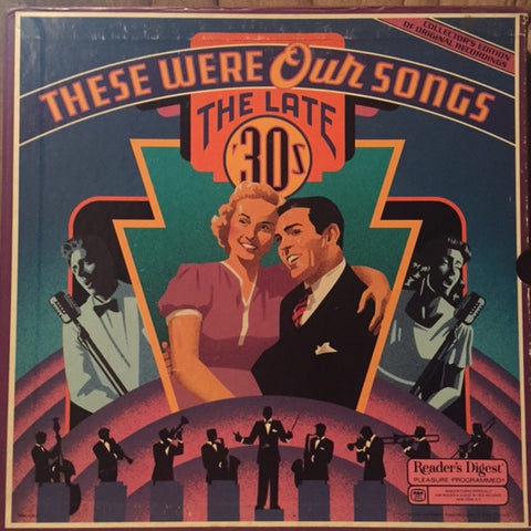 Various ‎– These Were Our Songs - The Late '30s (Tape 1) - Used Cassette Tape 1987 Reader's Digest USA - Jazz / Big Band