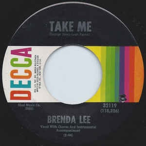 Brenda Lee ‎– Take Me / Born To Be By Your Side VG+ - 7" Single 45RPM 1967 Decca USA - Pop/Country
