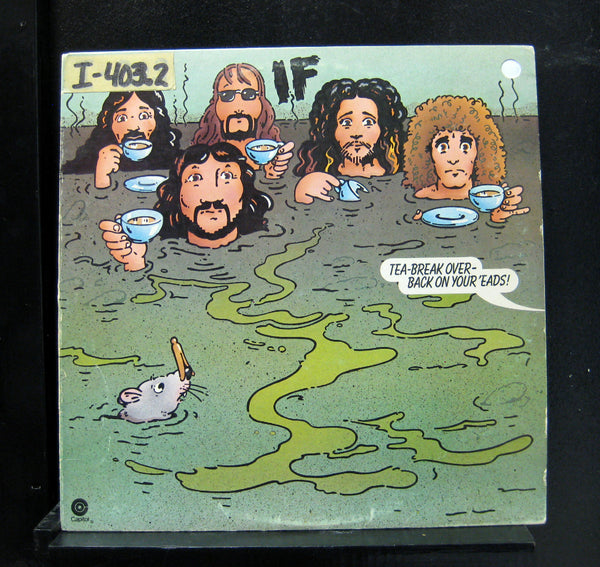 IF - Tea-Break Over-Back On Your 'Eads! - VG+ (VG- cover) LP Record 1974 Capitol USA Vinyl - Prog Rock / Psychedelic Rock / Fusion - Shuga Records
