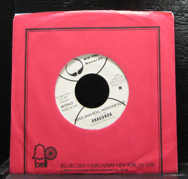 Anaconda - Rock And Roll, Hoochie Koo Mint- 7" Vinyl 45 1972 Big Tree Promo 139 - Shuga Records