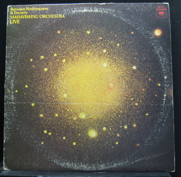 Mahavishnu Orchestra - Between Nothingness & Eternity LP VG+ KC 32766 USA Record - Shuga Records