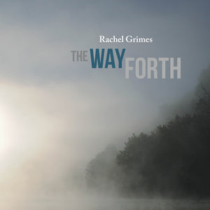Rachel Grimes - The Way Forth - New 2 LP Record 2019 Temporary Residence Ltd. USA Vinyl - Folk