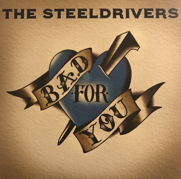 The SteelDrivers ‎– Bad For You - New LP Record 2020 Rounder USA Vinyl - Folk / Bluegrass