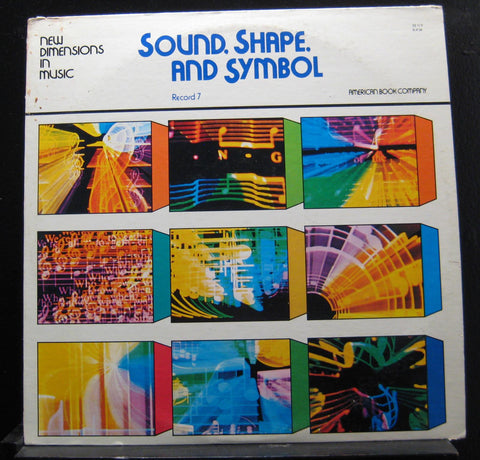 Robert A. Choate, Barbara A. Kaplan, James Standifer – Sound, Shape, And Symbol - VG+ LP Record 1976 New Dimensions In Music Vinyl - Electronic / Classical / Funk / Musique Concrète / Samples / Beats